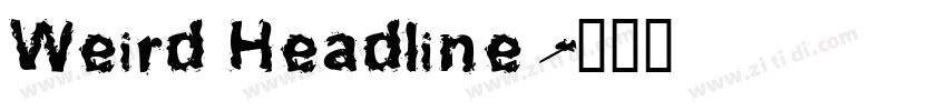 Weird Headline字体转换